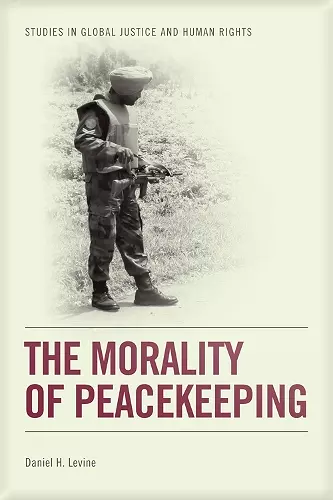 The Morality of Peacekeeping cover