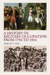 A History of Military Occupation from 1792 to 1914 cover