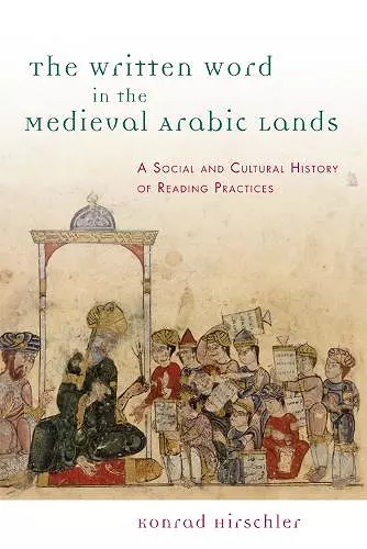 The Written Word in the Medieval Arabic Lands cover