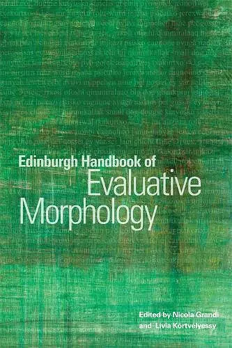 Edinburgh Handbook of Evaluative Morphology cover