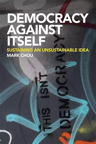 Democracy Against Itself cover