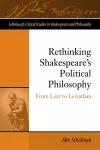Rethinking Shakespeare's Political Philosophy cover