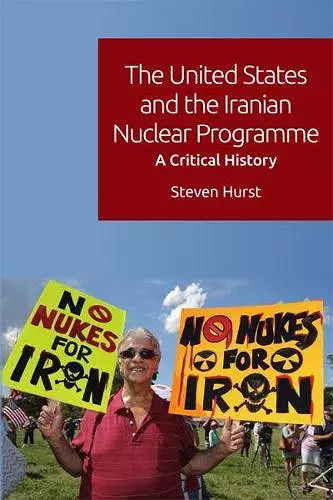 The United States and the Iranian Nuclear Programme cover