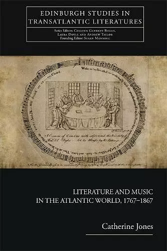 Literature and Music in the Atlantic World, 1767-1867 cover