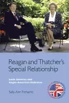 Reagan and Thatcher's Special Relationship cover