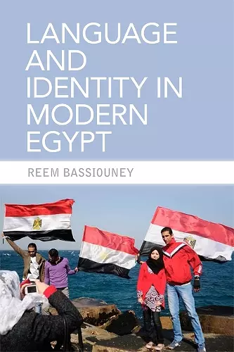 Language and Identity in Modern Egypt cover