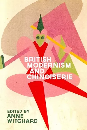 British Modernism and Chinoiserie cover