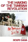 The Making of the Tunisian Revolution cover