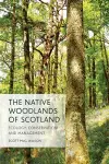The Native Woodlands of Scotland cover