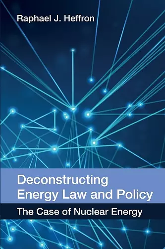 Deconstructing Energy Law and Policy cover