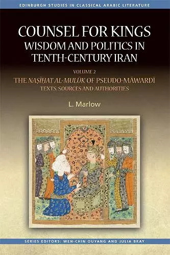 Counsel for Kings: Wisdom and Politics in Tenth-Century Iran cover