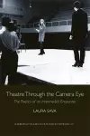 Theatre Through the Camera Eye cover