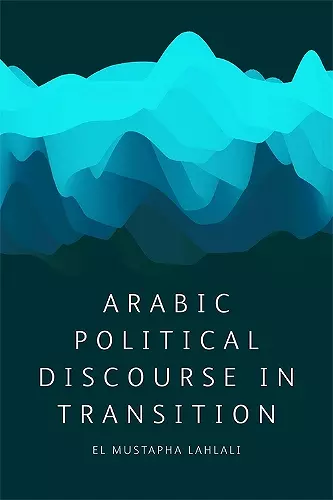 Arabic Political Discourse in Transition cover