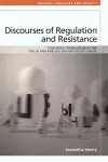 Discourses of Regulation and Resistance cover