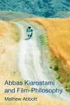 Abbas Kiarostami and Film-Philosophy cover