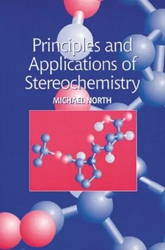 Principles and Applications of Stereochemistry cover