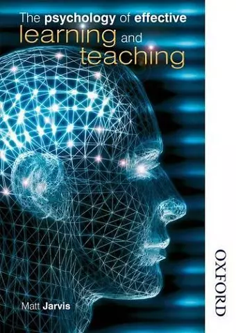 The Psychology of Effective Learning and Teaching cover