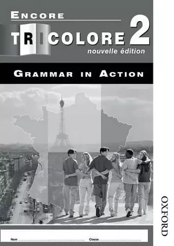 Encore Tricolore Nouvelle 2 Grammar in Action Pack (x8) cover