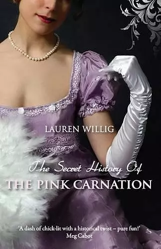 The Secret History of the Pink Carnation cover