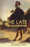 The Late Mr Shakespeare cover