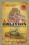 A Ticket to Oblivion packaging