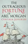 The Outrageous Fortune of Abel Morgan packaging
