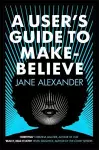 A User's Guide to Make-Believe cover