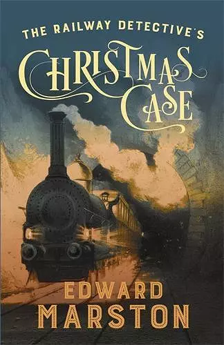 The Railway Detective's Christmas Case cover