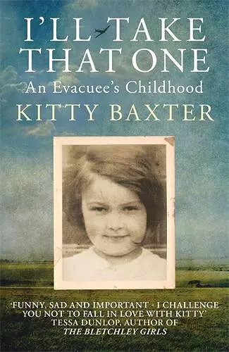 I'll Take That One: An Evacuee's Childhood cover