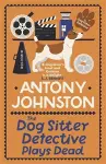 The Dog Sitter Detective Plays Dead cover