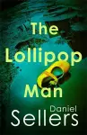 The Lollipop Man cover