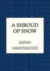 A Shroud of Snow cover