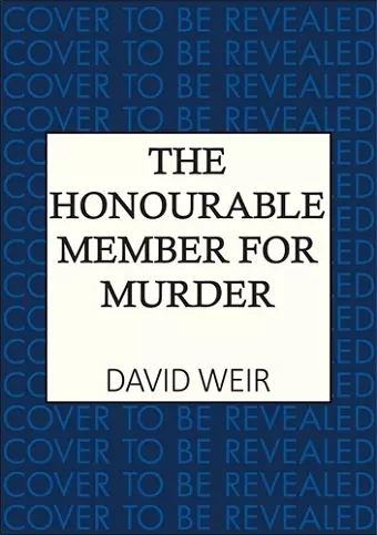 The Honourable Member for Murder cover
