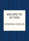 Escape to St Ives cover