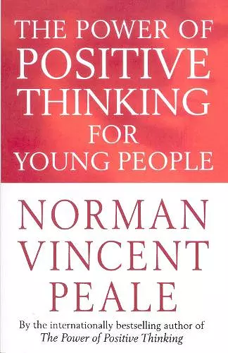 The Power Of Positive Thinking For Young People cover