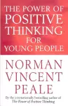 The Power Of Positive Thinking For Young People cover