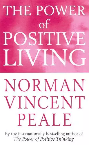 The Power Of Positive Living cover