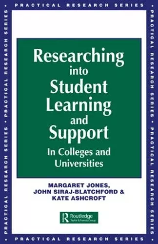 Researching into Student Learning and Support in Colleges and Universities cover