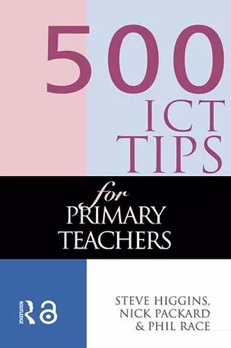 500 ICT Tips for Primary Teachers cover