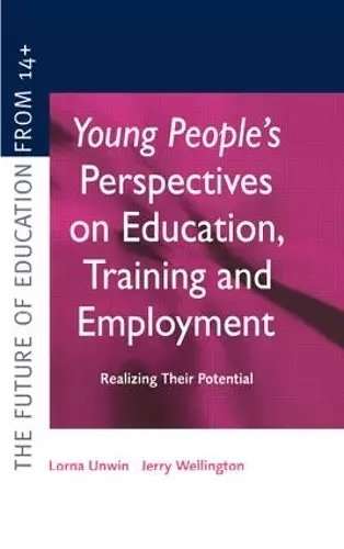 Young People's Perspectives on Education, Training and Employment cover