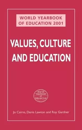 WORLD YEARBOOK OF EDUCATION 2001: VALUES, CULTURE cover