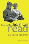 How Children Learn to Read and How to Help Them cover