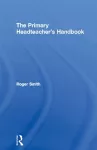 The Primary Headteacher's Handbook cover
