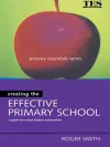 Creating the Effective Primary School cover