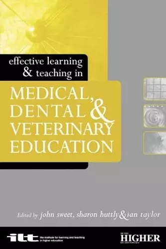 EFFECTIVE LEARNING & TEACHING IN MEDICINE, DENTIST cover