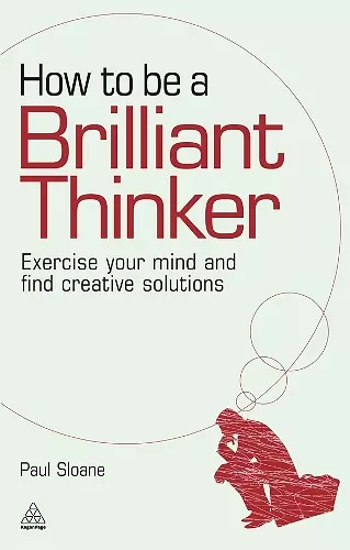 How to be a Brilliant Thinker cover