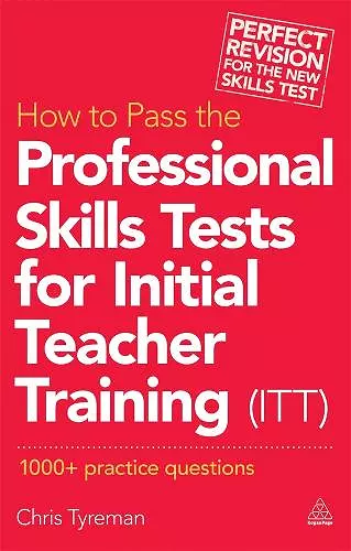 How to Pass the Professional Skills Tests for Initial Teacher Training (ITT) cover