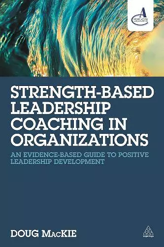 Strength-Based Leadership Coaching in Organizations cover