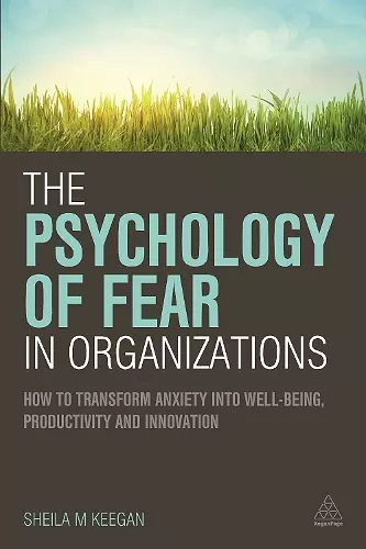 The Psychology of Fear in Organizations cover