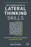 The Leader's Guide to Lateral Thinking Skills cover